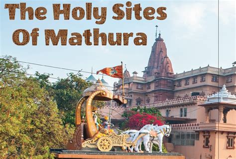 The Holy Sites Of Mathura Hinduism Today