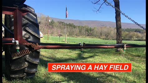 Spraying A Hay Field Youtube