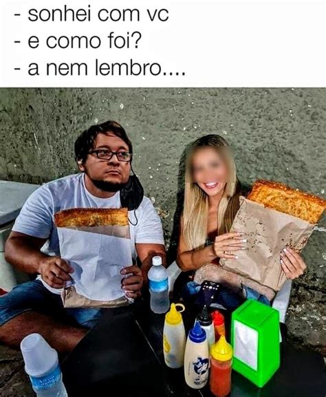 Sonhei Vc Como Foi A Nem Lembro Ifunny Brazil