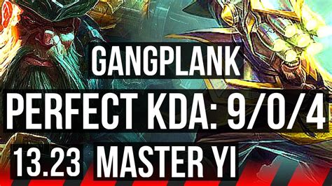 GANGPLANK Vs MASTER YI TOP 9 0 4 66 Winrate Legendary KR