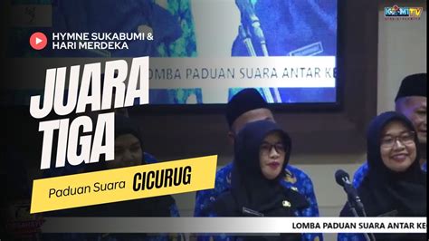 Juara Lomba Paduan Suara Hari Jadi Kabupaten Sukabumi