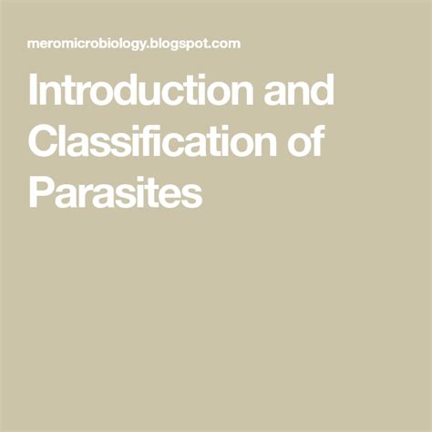 Introduction And Classification Of Parasites Nuclear Membrane Subcutaneous Tissue Contaminated