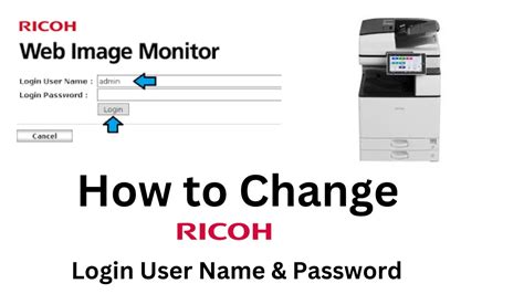 Ricoh How To Change Login Username And Password On Ricoh Printer Ricoh