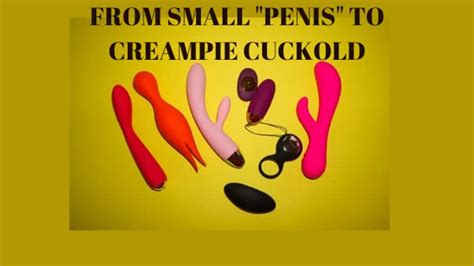 Watch From Small Penis To Creampie Cuckold Cuckold Mind Fuck Sph