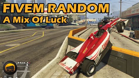 A Varied Mix Of Luck Gta Fivem Random All №92 Youtube