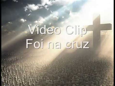 Foi Na Cruz Harpa Crist Youtube