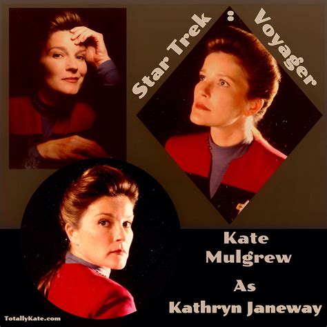 Kathryn Janeway Star Trek Voyager Kate Mulgrew Star Trek Captains