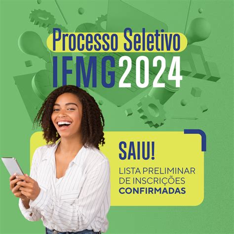 Ifmg Divulga Lista Preliminar De Inscri Es Confirmadas No Processo