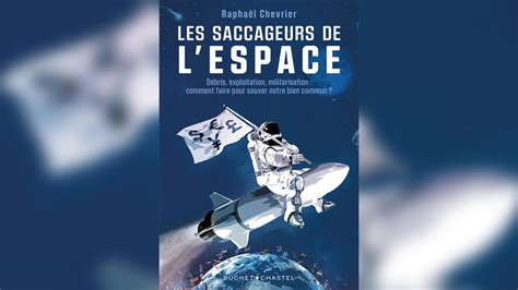 Les Saccageurs De L Espace C Est Pas Du Vent