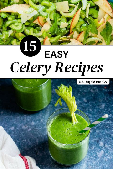 15 Easy Celery Recipes – A Couple Cooks