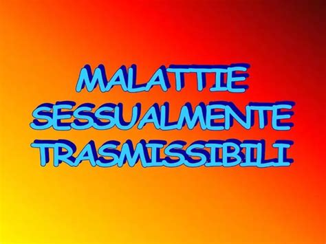 PPT MALATTIE SESSUALMENTE TRASMISSIBILI PowerPoint Presentation Free