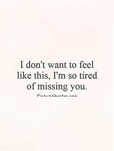 Im So Tired Quotes Quotesgram