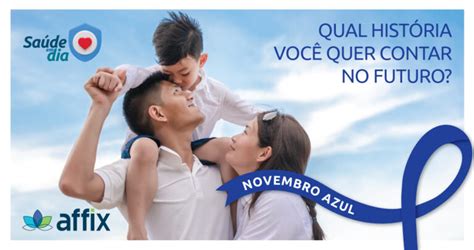 Novembro Azul cuidar da saúde é coisa de homem Affix