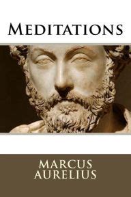 Meditations by Marcus Aurelius, Paperback | Barnes & Noble®