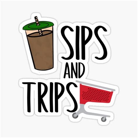 Sips And Trips Iced Coffee Shopping Cart Funny Store Drink Cappuccino