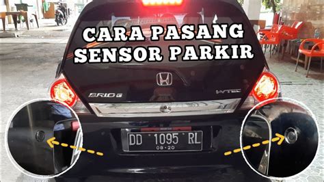 Cara Pasang Sensor Parkir Mudah Bossku Youtube