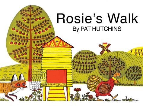 Rosie's Walk | Book by Pat Hutchins | Official Publisher Page | Simon ...