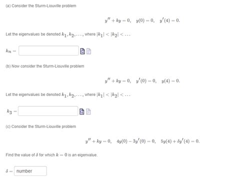 Solved A Consider The Sturm Liouville Problem Y Ky 0 Chegg