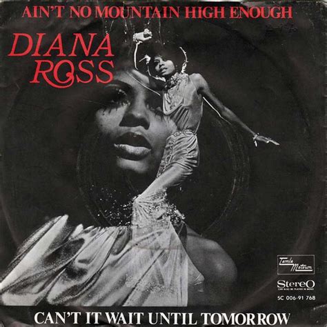 Diana Ross Aint No Mountain High Enough Cant It Wait Until