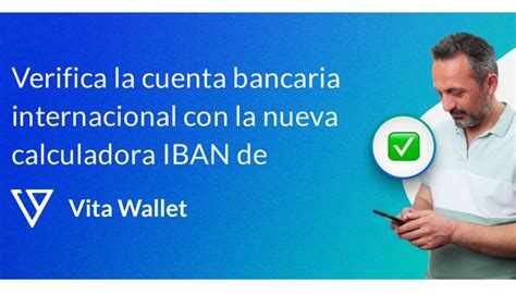 Calcula El C Digo Internacional De Cuenta Bancaria Iban Vita Wallet