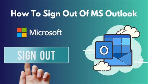 How To Sign Out Of Ms Outlook Guide For All Devices 2024