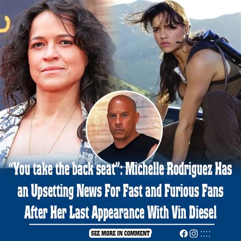 “you Take The Back Seat” Michelle Rodriguez Has An Upsetting News For