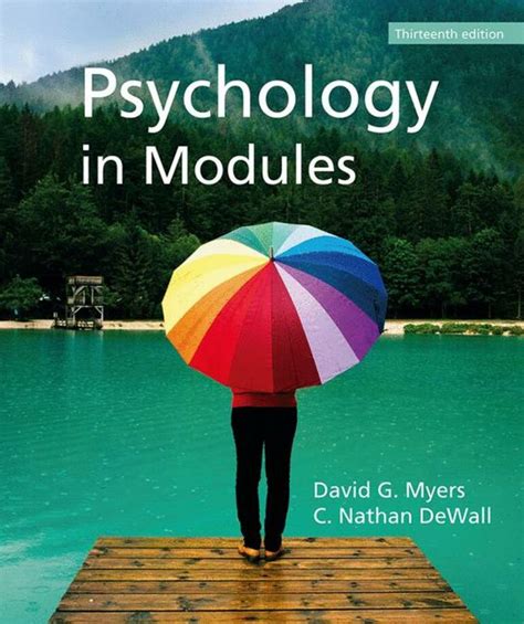 Exploring Psychology In Modules Th Edition