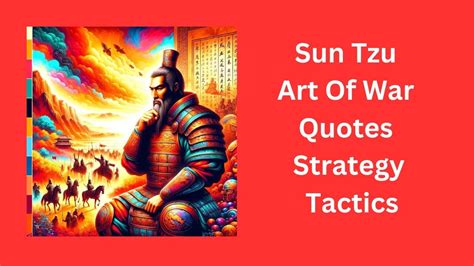 Sun Tzu Art Of War Quotes Strategy Tactics Youtube