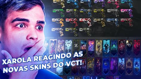 Xarola Reagindo Ao Novo Pacote De Skins Do Vct E Escolhendo Quais