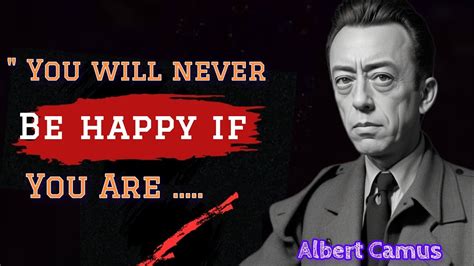 Top 10 Albert Camus Quotes To Help You To Stop Overthinking Your Life