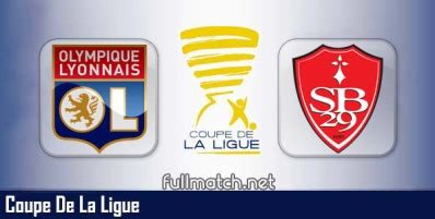 Lyon Vs Brest Full Match Highlights Coupe De La Ligue Fullmatchsports