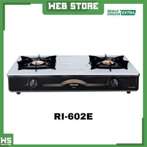 Jual Kompor Gas Rinnai 2 Tungku Ri 602 E Stainless Steel Hitam Ri602E