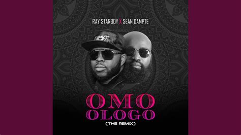 Omo Ologo The Remix Youtube