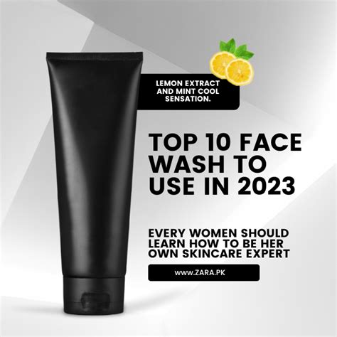 Top 10 Face Wash To Use In 2023 Zara Pk