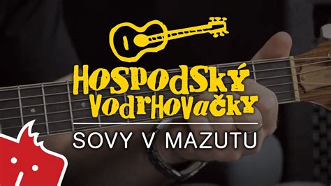 Jak hrát na kytaru Sovy v mazutu Hospodský vodrhovačky 5 YouTube