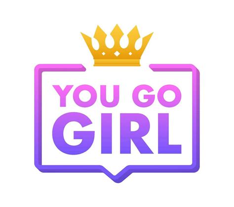 You go girl. Sticker for social media. Vector stock illustration ...