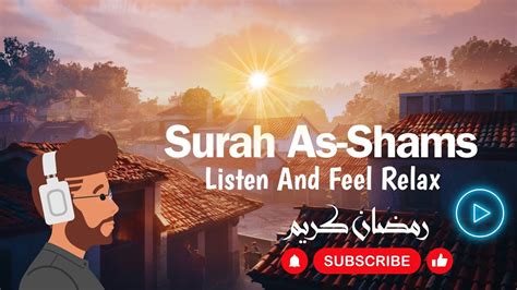 Tilawat E Quran Surah Ash Shams Qari Abdul Wahab Chang Quran