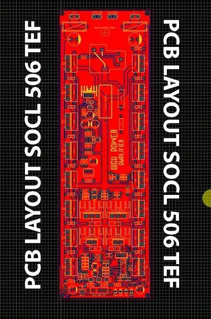 High Power Amplifier SOCL 506 TEF Schematic and PCB Layout