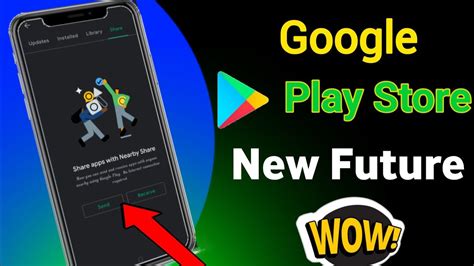 Google Play Store New Update New Future Sharing App Youtube