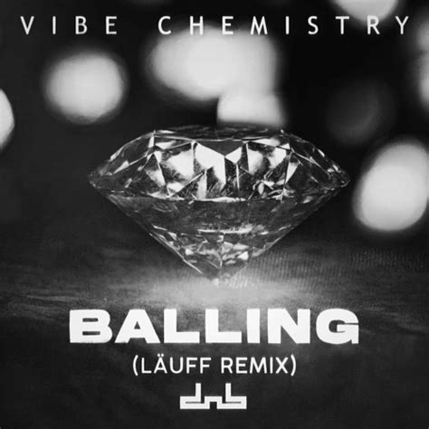 Stream Vibe Chemistry - Balling (LÄUFF Remix) by DnB Allstars | Listen ...