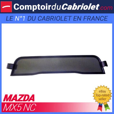 Filet Anti Remous Coupe Vent Windschott Mazda Mx Nc Cabriolet Et