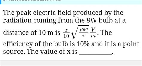 The Peak Electric Field Produced By The Radiation Coming From The 8mathrm