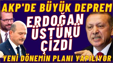 SONDAKİKA ERDOĞAN ÜSTÜNÜ ÇİZDİ AKP DE BÜYÜK DEPREM YouTube