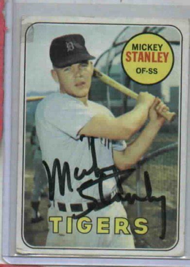 1969 Topps Mickey Stanley Detroit Tigers Baseball Card Autographed Auto