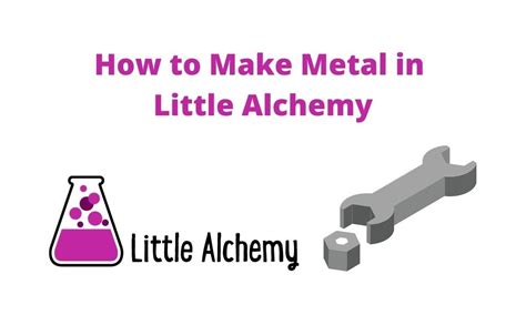 How To Make Metal In Little Alchemy 5 Hints