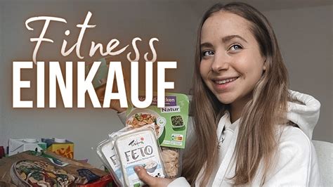 FITNESS EINKAUF FOOD HAUL Gesund Ausgewogen Annrahel YouTube