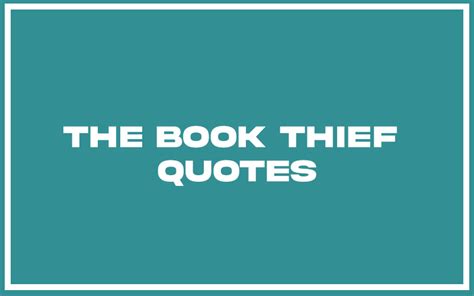 Best The Book Thief Quotes With Commentary Burning For Success