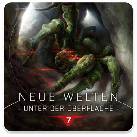 hm audiobooks Neue Welten 07 Unter der Oberfläche