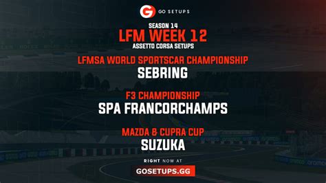 Lfm Assetto Corsa Setups Release Season Week Go Setups