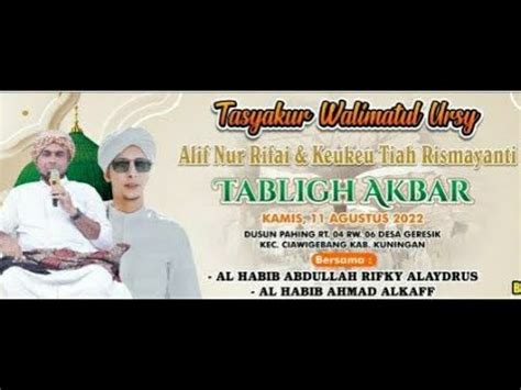 Live Tabligh Akbar Walimatul Ursy Desa Geresik Habib Rifky